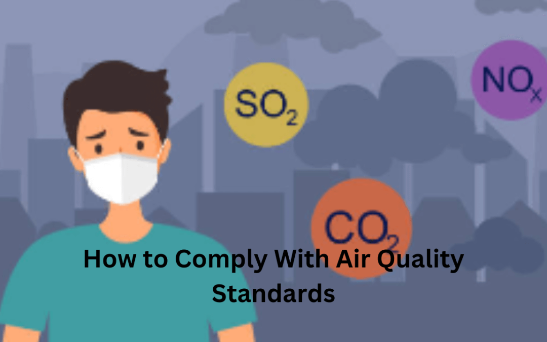 How to Comply With Air Quality Standards